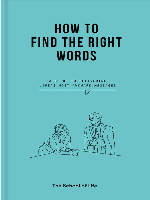 Title details for How to Find the Right Words by Alain de Botton - Available